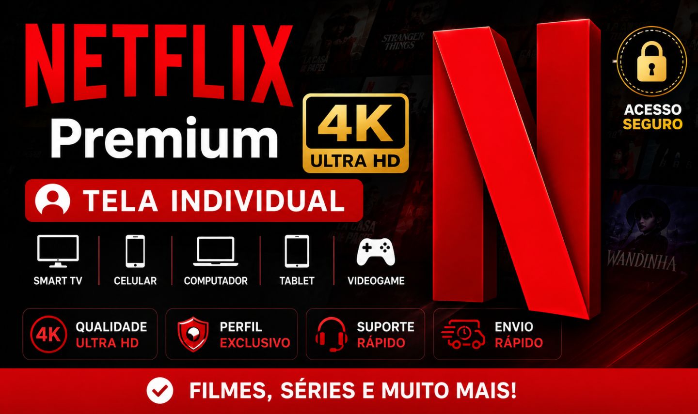 Netflix Premium 4K Tela Individual 30 Dias