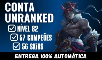 Conta Unranked LvL 82 | 56 Skins | 57 Campeões | Full Acesso