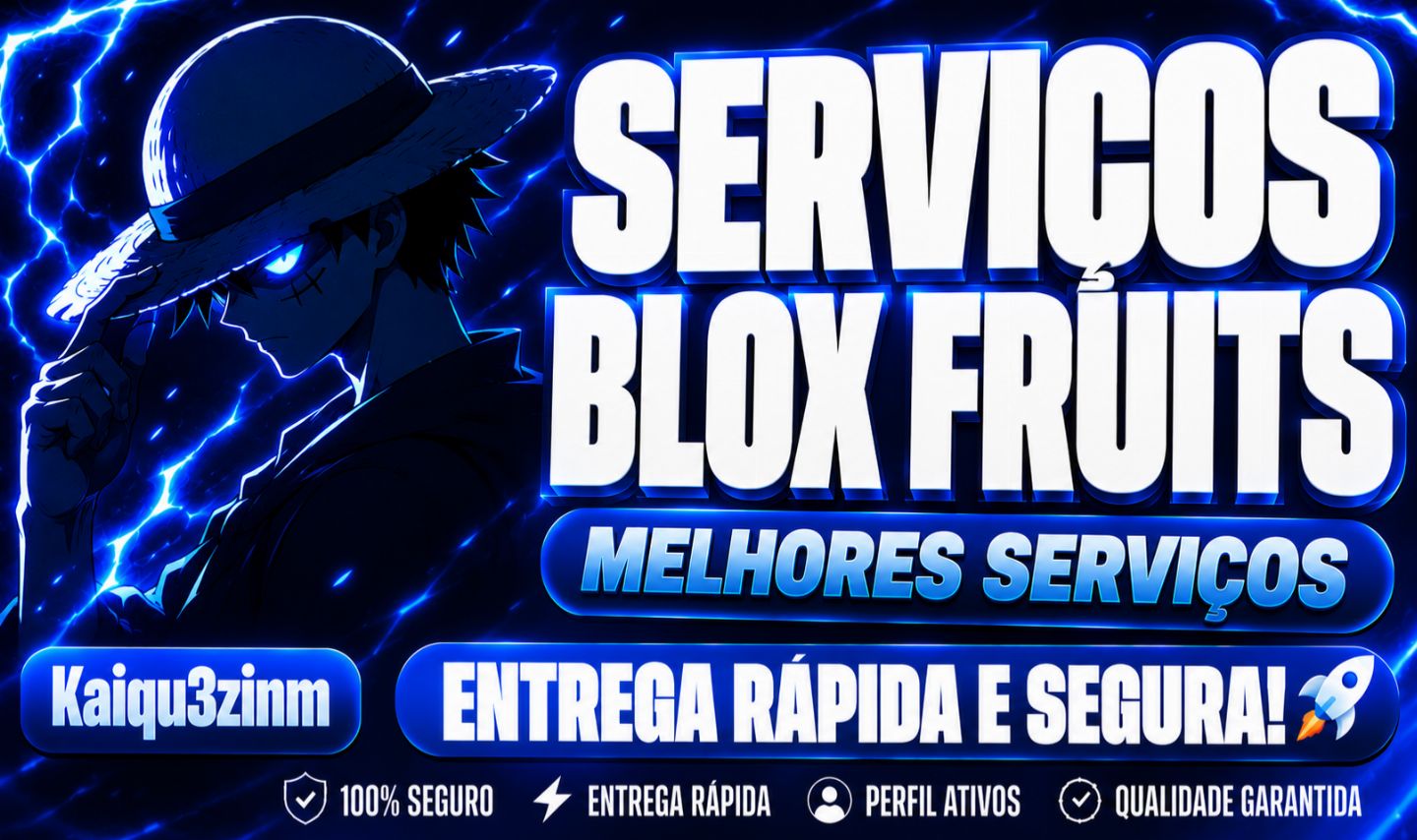 SERVIÇOS BLOX FRUITS /// NÃO VENDEMOS CONTAS!! (75% OFF) MELHOR PREÇO