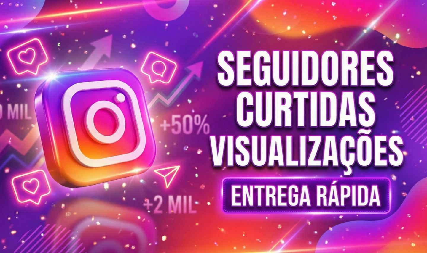 INSTAGRAM VIEWS/VISUALIZAÇÕES-SEGUIDORES-CURTIDAS-COMENTÁRIOS [24H ON]