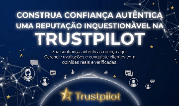 TRUSTPILOT 5 ESTRELAS AVALIAÇÕES QUE CONSTROEM CONFIANÇA REAL!