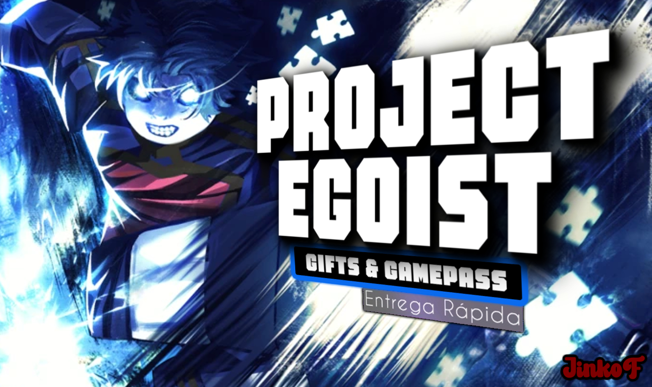 [SUPER BARATO] PROJECT EGOIST [VIP | GIFT | PASSES]