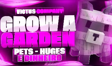 [PETS GIGANTES] PETS, CASH, TOKENS, ITENS - GROW A GARDEN | CRESCER UM JARDIM