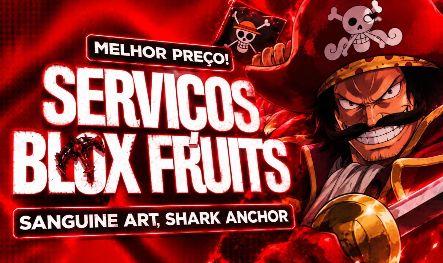 [PROMOÇÕES] SERVIÇOS BLOX FRUITS - V4, SANGUINE ART, CDK, TTK -