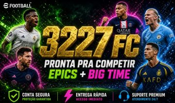 CONTA eFOOTBALL 3227 | PRONTA PRA COMPETIR | EPICS + BIG TIME + TÉCNICOS FORTES