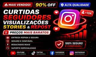 [MEGA PROMOÇÃO] SEGUIDORES INSTAGRAM - CURTIDAS E VIEWS - MENOR PREÇO
