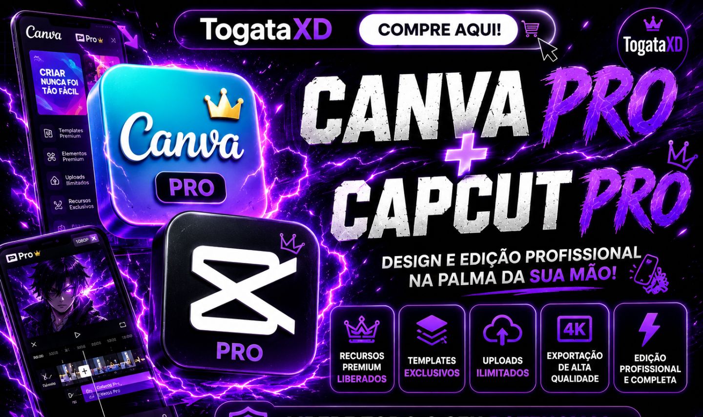 CANVA E CAPCUT PRO MENSAL