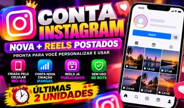 Instagram + Reels Já Postados | Conta Nova