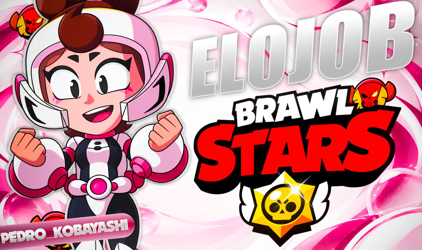 Elojob Brawl Stars! (Prestígio 3)