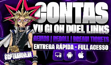 [CONTAS YU GI OH DUEL LINKS] YGO | GEMAS | DREAM TICKETS | UR | CRISTAIS | REROL