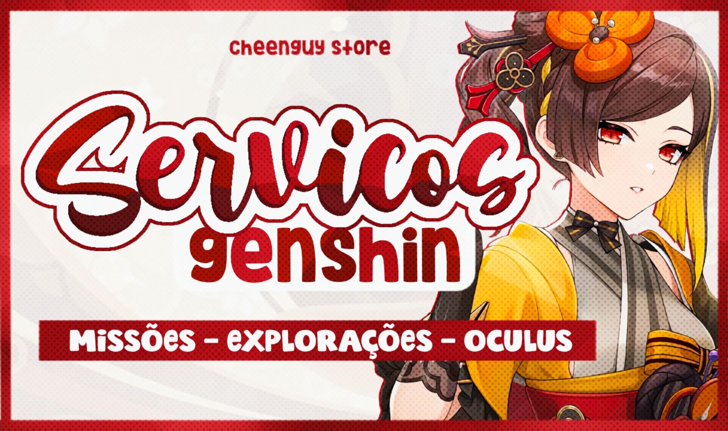 SERVIÇOS GENSHIN IMPACT - MISSÕES - EXPLORAÇÃO - FARM [1 -7 Dias para entrega]