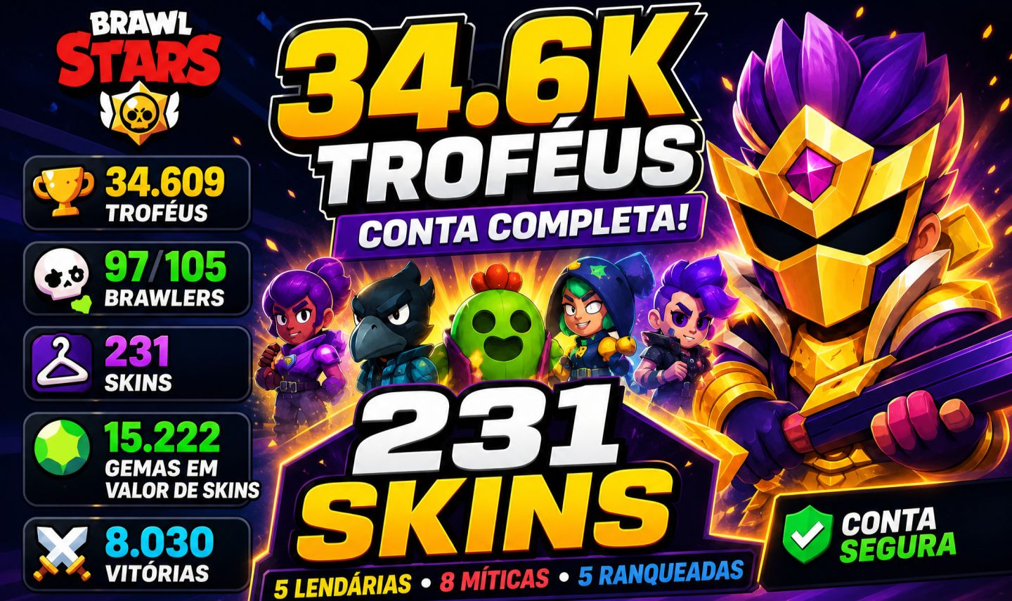 BRAWL STARS | 34K TROFÉUS | 97 BRAWLERS | 231 SKINS | CONTA COMPLETA