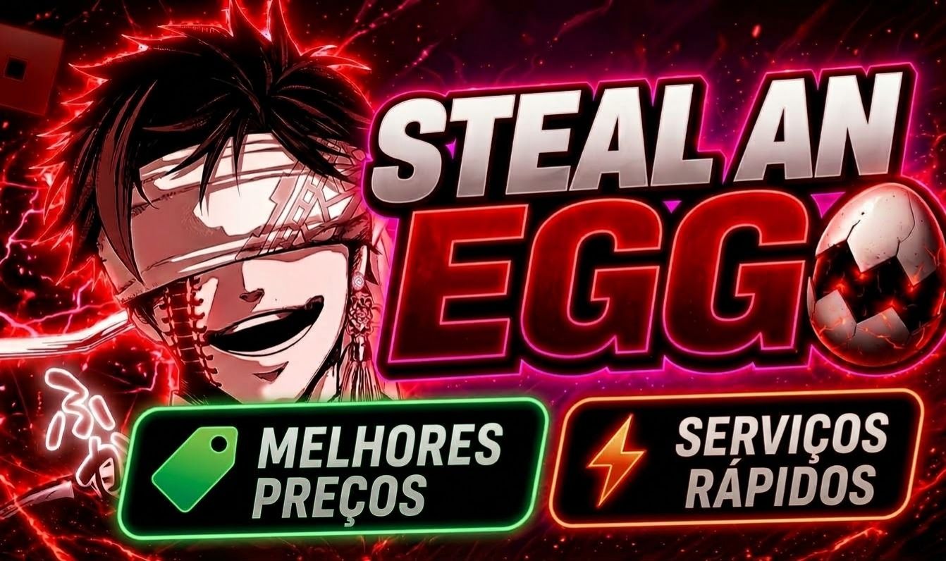 STEAL AN EGG : SERVIÇOS BARATOS E ENTREGA RAPIDA !!!! PROMOÇÃO LIMITADA