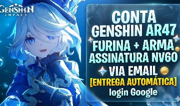 ONTA GENSHIN AR47 | FURINA + ARMA ASSINATURA NV60 | [ENTREGA AUTOMÁTICA]