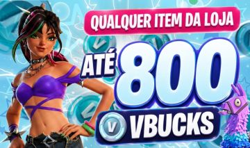 800 VBUCKS QUALQUER ITEM DA LOJA (LEIA A DESCRIÇÃO)