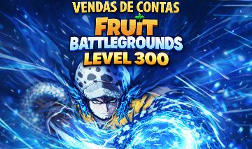 (CONTAS COM 4 FRUTAS MITICAS)Fruit Battlegrounds Lv 300