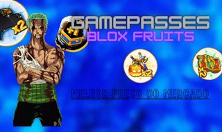 COMPRE SUA GAMEPASS AQUI! | BLOX FRUITS | ENVIO RÁPIDO!