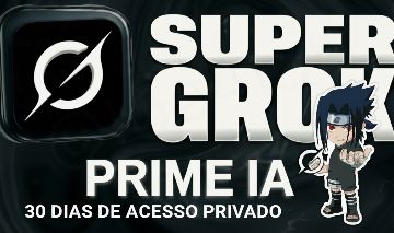 SUPER GROK {MELHOR PREÇO} Grok Imagine | Privado e Compartilhado 15-30 DIAS
