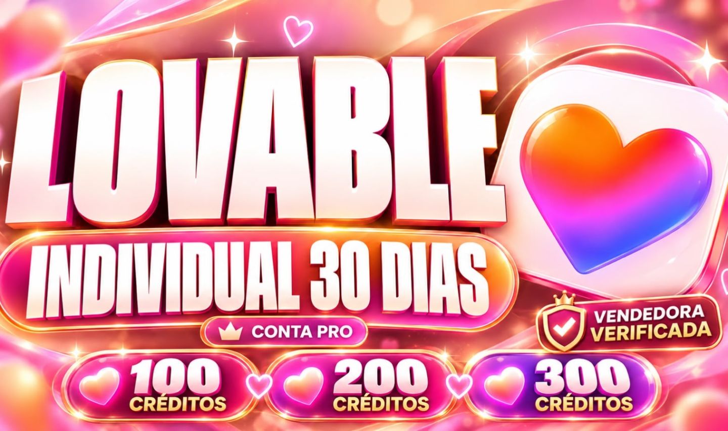 [PROMOÇÃO] LOVABLE PRO | 100 200 300 CRÉDITOS | PROMOÇÃO | ENTREGA RÁPIDA