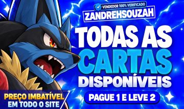 TODAS AS CARTAS DISPONÍVEIS | ENTREGA RÁPIDA | SHINYS | FULL ART | APOIADORES |