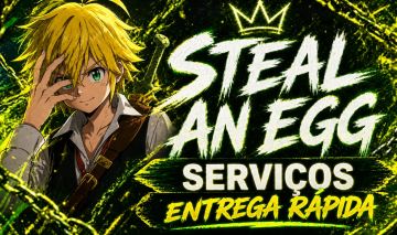 ROUBE UM OVO (STEAL AN EGG) SERVIÇOS PERSONALIZADOS NA SUA CONTA!