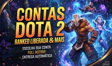 DOTA 2 | ESCOLHA A SUA CONTA(DIVERSOS TIPOS)FULL ACESSO - entrega automática