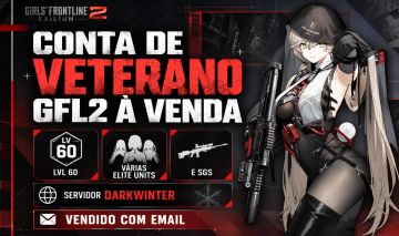 Conta de veterano GFL2, Servidor Darkwinter, Lvl 60, Várias elite units e SGs.