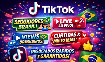 TIKTOK MAIS BARATO/ Seguidores Brasileiros, Views, Curtidas e Comentários PtBr