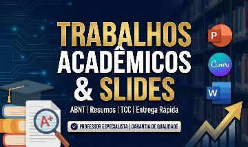 TRABALHOS ACADÊMICOS, SLIDES & RESUMOS | ABNT | Entrega Rápida e Profissional