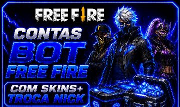 CONTAS BOT/GUEST FREE FIRE+TROCA NICK