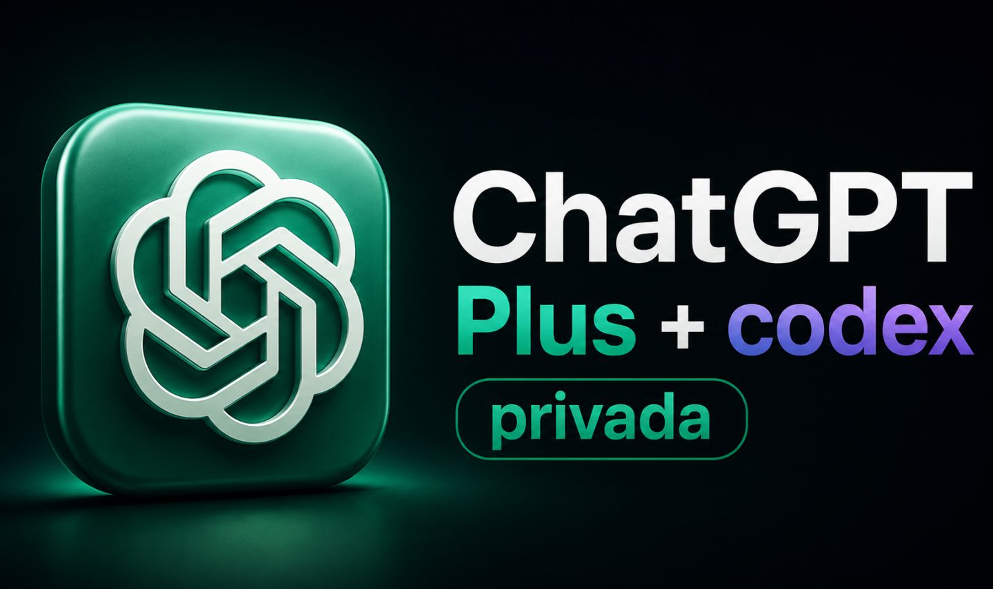 CHAT GPT PLUS PRIVADO +CODEX 28 DIAS - MAIS BARATO