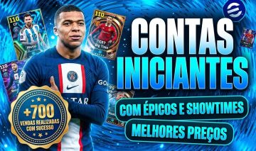 [MENOR PREÇO] CONTAS DE EFOOTBALL COM PACKS, ÉPICOS, SHOWTIMES E BIG TIMES!