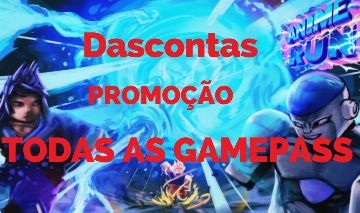 ANIME RUN KINGDOM/TODAS AS GAMEPASS/ROBLOX/ENTREGA RAPIDA/MELHOR PREÇO DO SITE