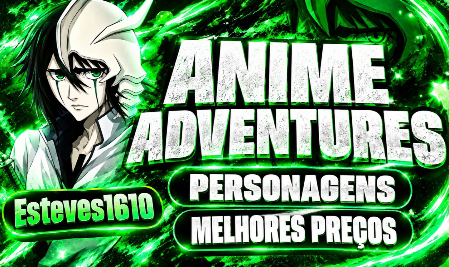 PERSONAGENS MAIS BARATOS DO ANIME ADVENTURES
