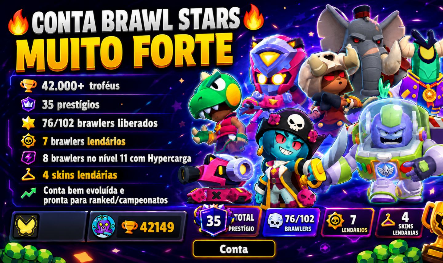 CONTA BRAWL STARS 42K TROFÉUS 35 Prestígios | 4 Skins Lendárias |
