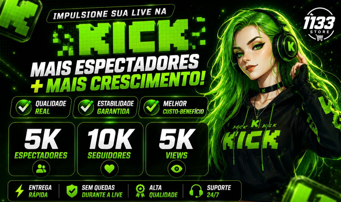 [MENOR PREÇO] KICK | ESPECTADORES AO VIVO | SEGUIDORES | VIEWS | ALTA QUALIDADE