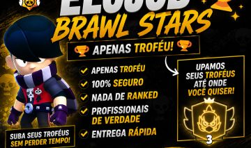 ELOJOB BRAWL STARS PRESTÍGIO DE TROFÉUS (MELHOR PREÇO)