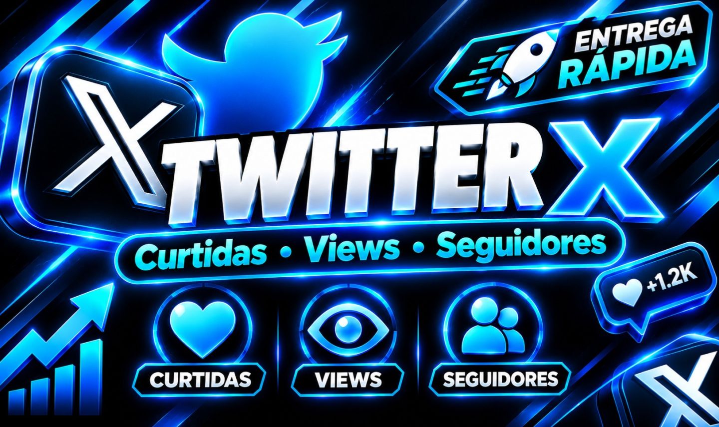 Twitter (X) Curtidas, Views e Seguidores | Com e Sem Refil