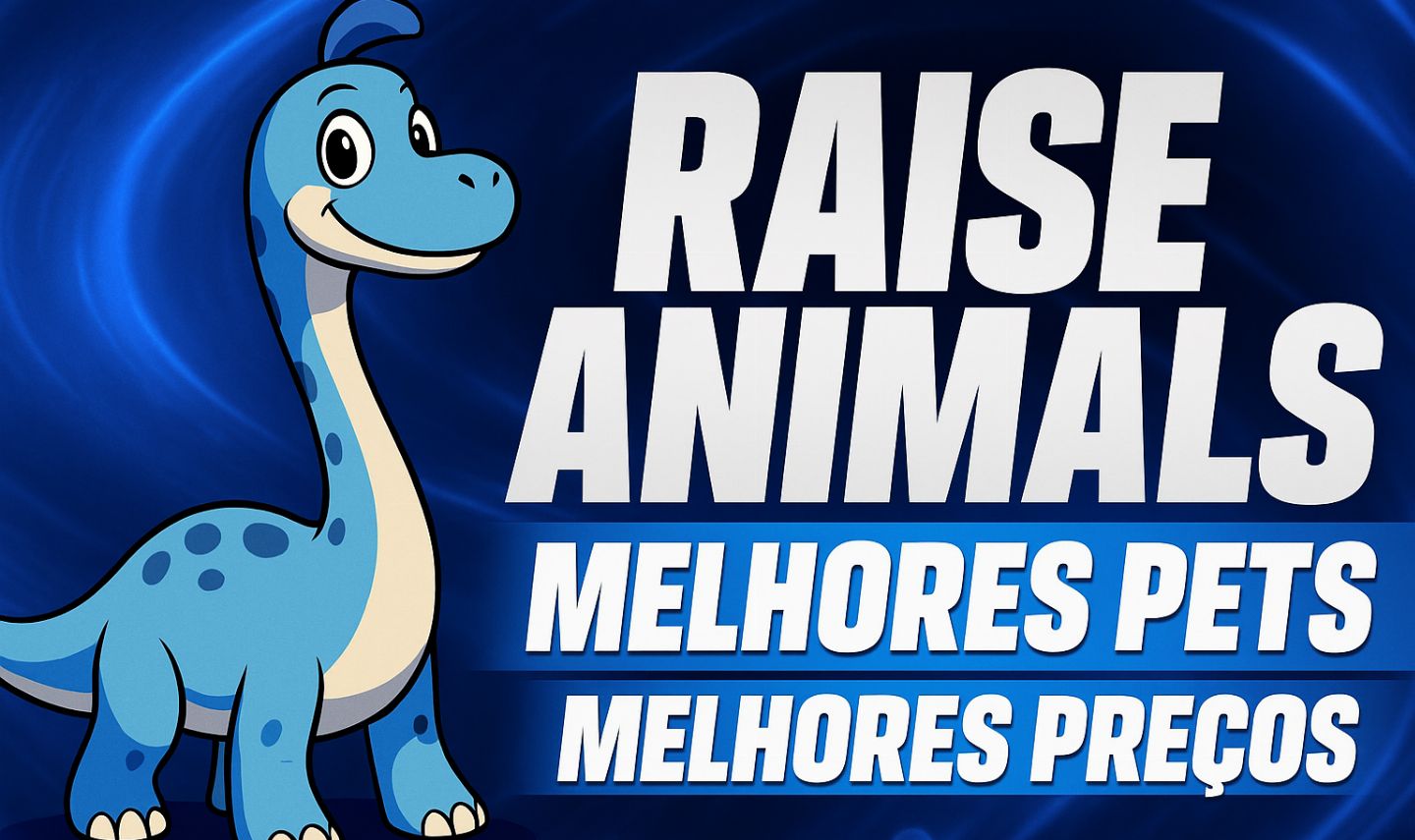 RAISE ANIMALS / LEVANTAR ANIMALS - PETS E DINHEIRO