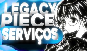 LEGACY PIECE SERVIÇOS I FISH PASS I QUESTS I SETS I E MAIS!