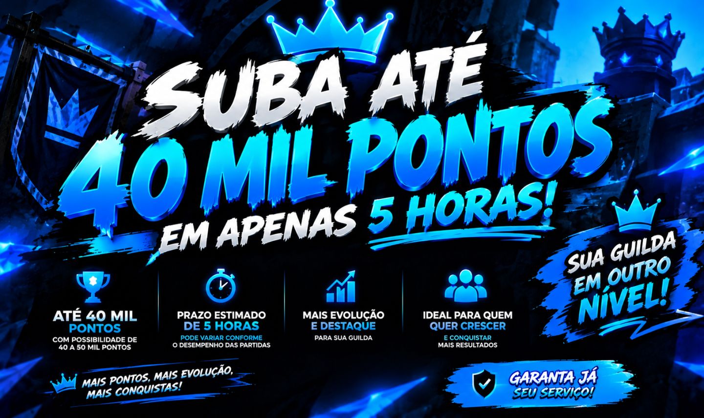 40 MIL PONTOS | GUILD UP PROMOÇÃO IMPERDIVEL