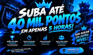 40 MIL PONTOS | GUILD UP PROMOÇÃO IMPERDIVEL