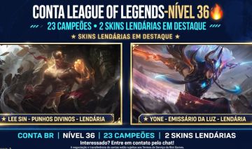 Conta LOL Lv36 Skins-Yone emissario da luz-Lee Sin Punhos Divinos etc...