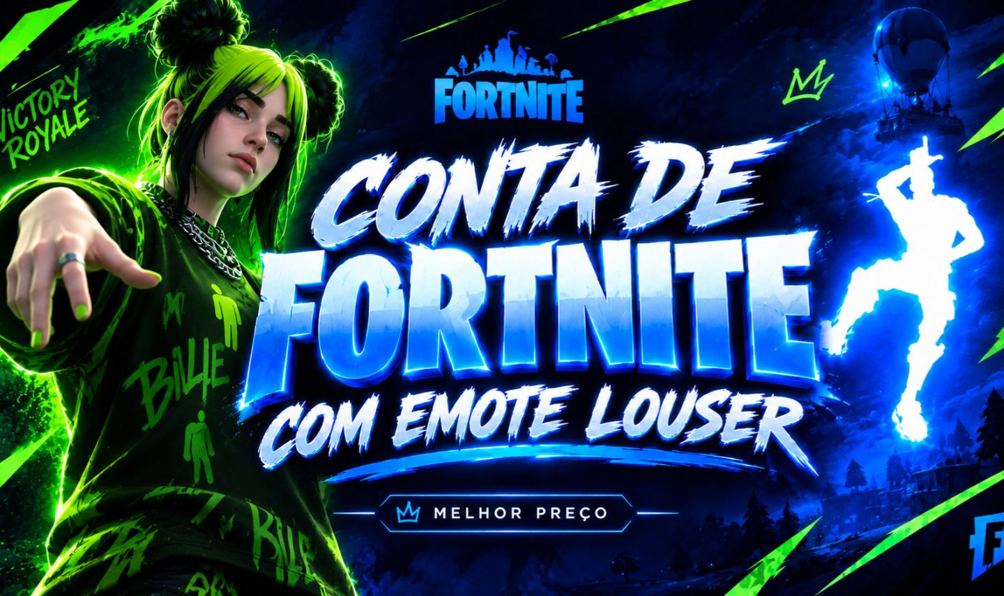 CONTA TRYHARD EMOTE LOUSER + BILLIE EILISH | MELHOR PREÇO