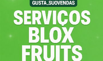 BLOX FRUITS SERVIÇOS [NÃO É CONTA] [Serviço Rápido]