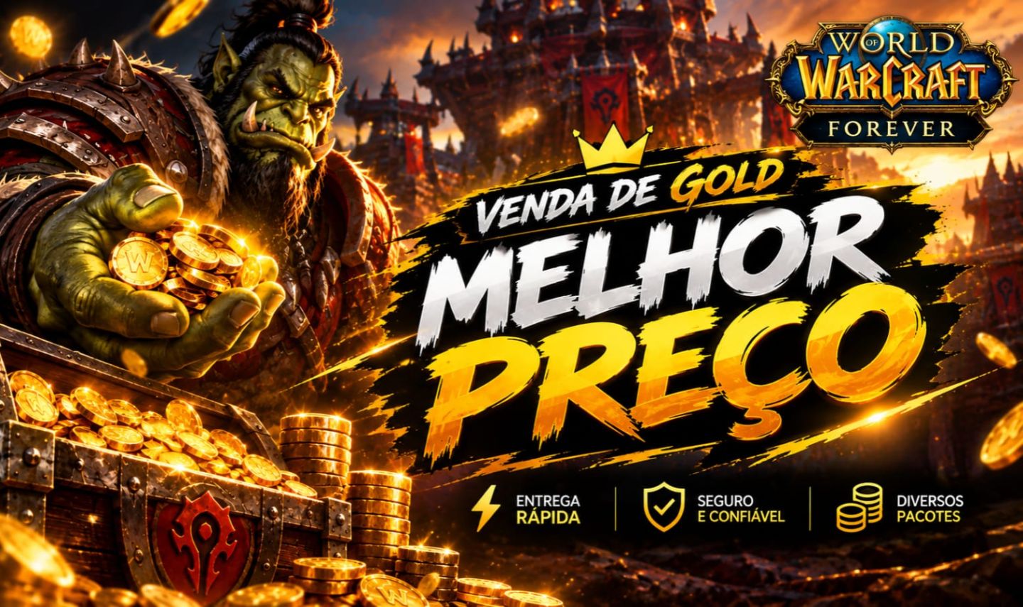 WORLD OF WARCRAFT FOREVER | VENDA DE GOLD | MELHOR PREÇO