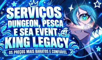KING LEGACY, SERVIÇO DUNGEON, SEA EVENTS E PESCA!!!