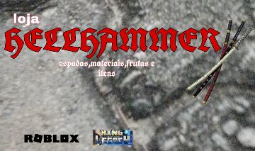 PROMOÇÕES! LOJA HELLHAMMER Itens,Armas e Frutas King Legacy