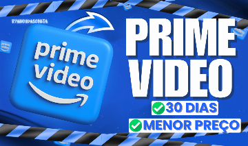 [PROMOÇÃO] PRIME VIDEO GARANTIA DE 30 DIAS + ENTREGA AUTOMÁTICA
