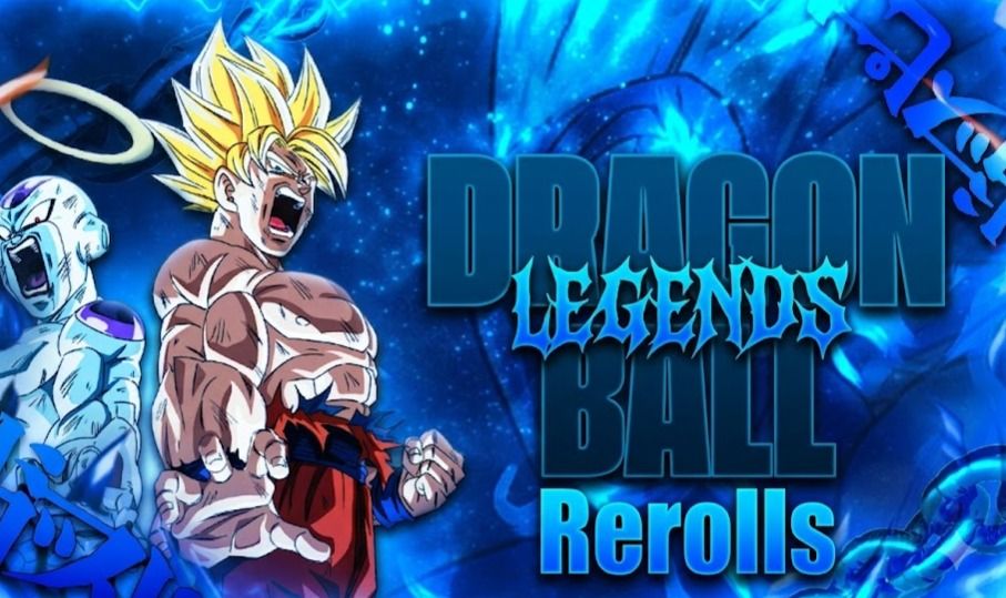 DRAGON BALL LEGENDS REROLLs